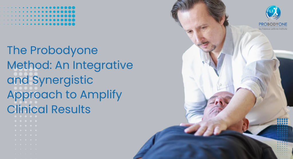 The Probodyone Method: An Integrative and Synergistic Approach to Amplify Clinical Results